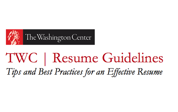 Resume Guidelines Simple Tips For Writing An Effective Resume The Washington Center Resume Guidelines Simple Tips For Writing An Effective Resume The Washington Center